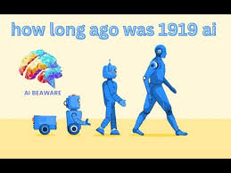 how long ago was 1919 ai overview
